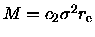 $M = c_2 \sigma^2 {r_{\rm e}}$