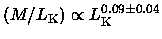 ${\left( M/L_{\rm K} \right)}\propto L_{\rm K}^{0.09\pm0.04}$