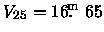 $V_{25} = 16\hbox{$.\!\!^{\rm m}$ }65$