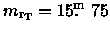 ${m_{\rm r_T}}= 15\hbox{$.\!\!^{\rm m}$ }75$