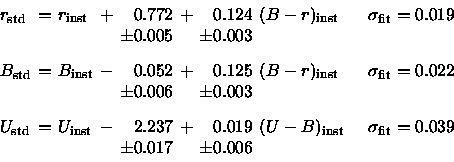 \begin{displaymath}\arraycolsep=2pt %
\begin{array}{llllrlrll}
{r_{\rm std}}&=& ...
...=0.039 \\
& & & & \pm 0.017 & & \pm 0.006 & & \\
\end{array}\end{displaymath}