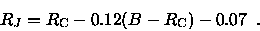 \begin{displaymath}R_J = R_{\rm C} -0.12(B-R_{\rm C}) - 0.07 \enspace .
\end{displaymath}