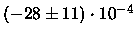 $(-28 \pm 11 ) \cdot 10^{-4}$