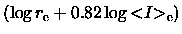 $(\log {r_{\rm e}}+ 0.82 \log {< \hspace{-3pt} I \hspace{-3pt}>_{\rm e}})$