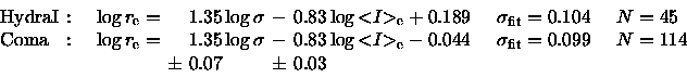 \begin{displaymath}\arraycolsep=2pt %
\begin{array}{lllllllll}
{\rm HydraI} & : ...
... & N=114 \\
& & & \pm & 0.07 & \pm & 0.03 & & \\
\end{array}\end{displaymath}