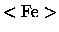 ${ <{\rm Fe}>}$