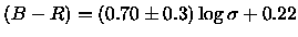 $(B-R) = (0.70\pm0.3) \log \sigma + 0.22$