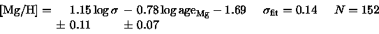 \begin{displaymath}\arraycolsep=2pt %
\begin{array}{lllllll}
{{\rm [Mg/H]}}= & ...
...quad & N=152 \\
& \pm & 0.11 & \pm & 0.07 & & \\
\end{array}\end{displaymath}