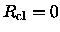 ${R_{\rm cl}}= 0$