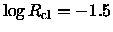 ${\log R_{\rm cl}}= -1.5$